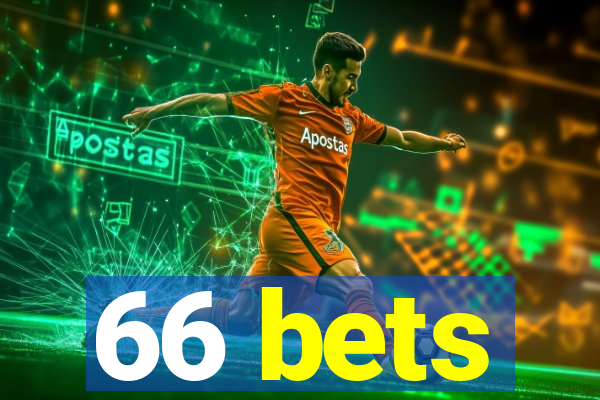 66 bets